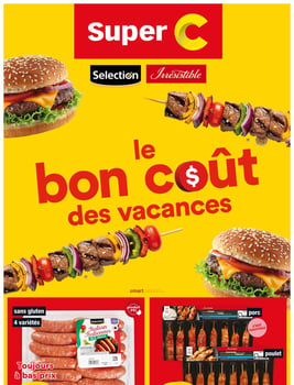 Circulaire Super C - Le bon coût des vacances Circulaire Super C - Le bon coût des vacances